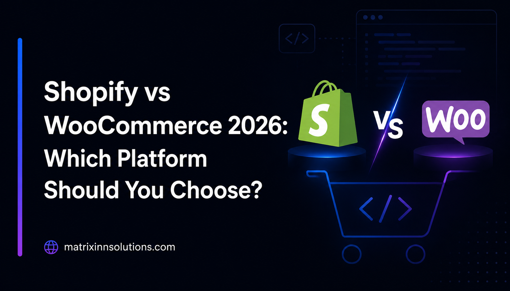 Shopify vs WooCommerce 2026: Which Platform Should You Choose?